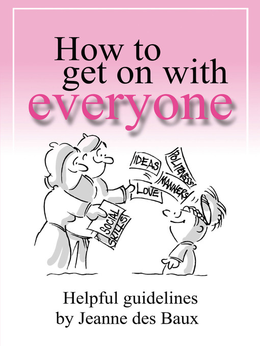 Title details for How to Get On With Everyone by Jeanne des Baux - Available